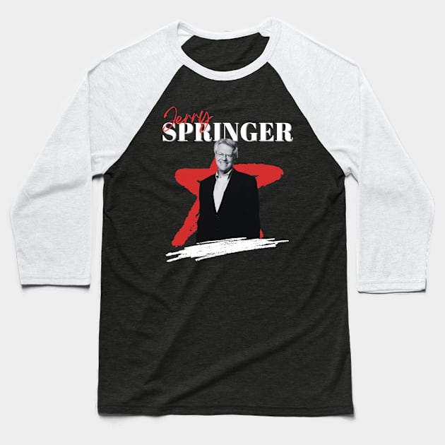 Jerry springer retro style Baseball T-Shirt by FlowersVibes